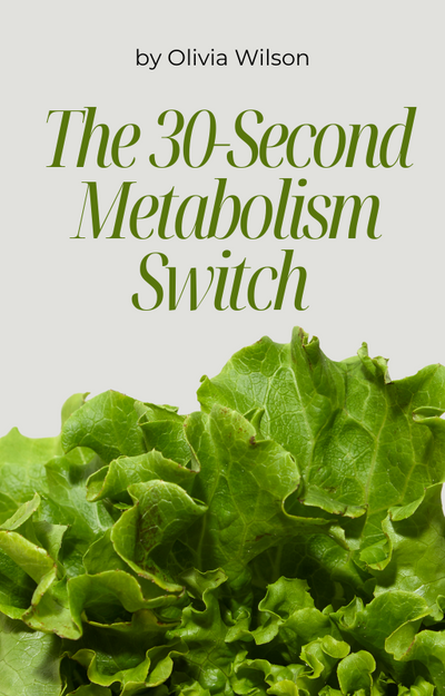 The 30-Second Metabolism Switch